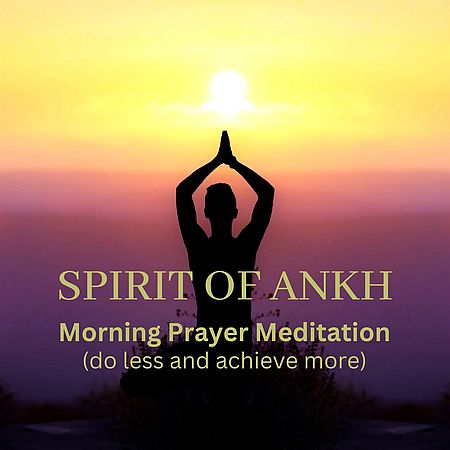 cover spirit of ankh morning prayer meditation
